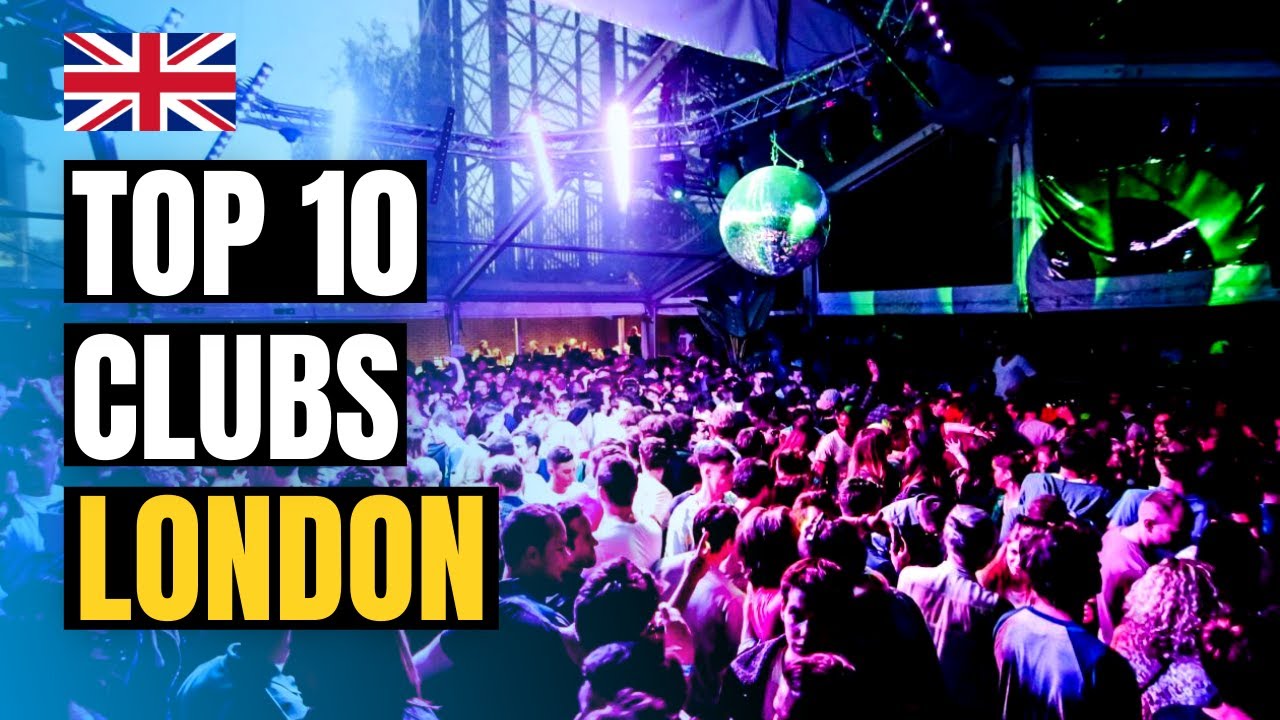 Top 10 Best Nightclubs in London